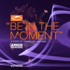Обложка трека Be In The Moment (Extended Mix)