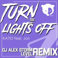 Обложка трека Turn the lights off (DJ Alex Storm & Level Remix)