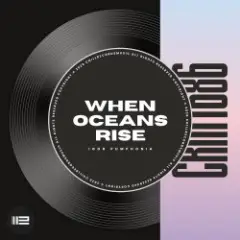 Обложка трека When Oceans Rise