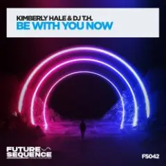 Обложка трека Be With You Now