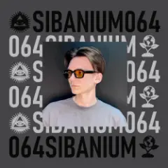 Presented by SIBANIUM — Sibanium Radio EP064
