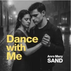Anre Sand — Dance with Me