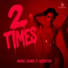 Marc Korn & Semitoo — 2 Times