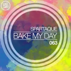 Обложка трека Bake My Day (Original Mix)