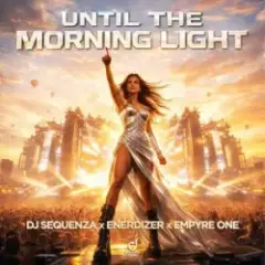Обложка трека Until The Morning Light