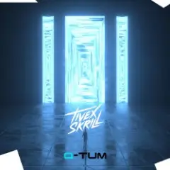 Tivex Skrill — Q-Tum