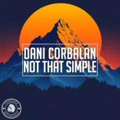 Dani Corbalan — Not That Simple