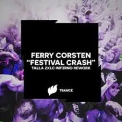 Обложка трека Festival Crash (Talla 2XLC Inf3rno Rework Extended Mix)