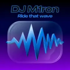 Обложка трека Ride that wave