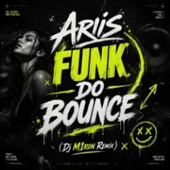 Обложка трека FUNK DO BOUNCE (Dj M1ron Remix)