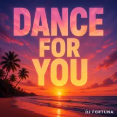 Обложка трека DANCE FOR YOU