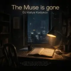 Обложка трека The muse is gone