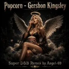 Обложка трека Popcorn - Gershon Kingsley (Super D&B Remix by Angel-69)