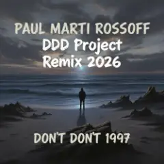 Обложка трека Don't Don't 1997. Remix 2026