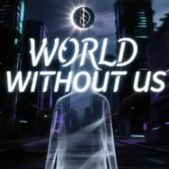 Обложка трека World Without Us