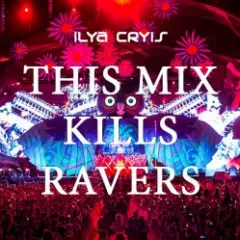 Обложка трека This Mix Kills Ravers