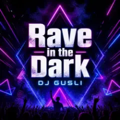 Обложка трека Rave in the Dark