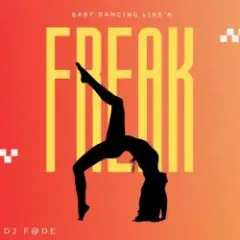 Обложка трека Baby Dancing Like A Freak (Original Mix)