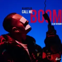Обложка трека Call Me (BOOM) [Club Version]
