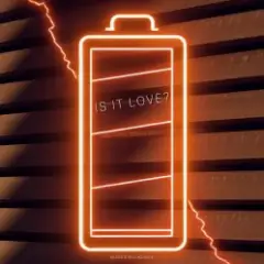Обложка трека Is it love?