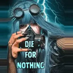 Обложка трека Die For Nothing