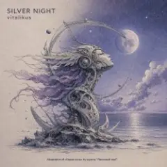 ViTaLiKuS — SILVER NIGHT