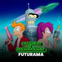 MC Киноfarsh & DJ Katya Kadykov — Futurama (eng_edit)