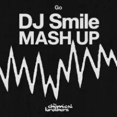 Обложка трека Go (DJ SMILE MLS MASH UP)