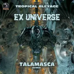 Обложка трека Ex Universe (Talamasca Remix)