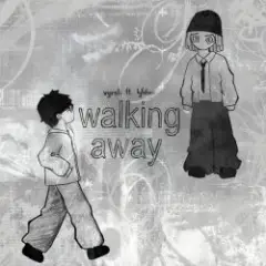 Walking Away